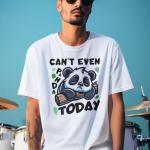 Can’t Even Panda Today | 100% Cotton Oversized Unisex T-Shirt