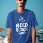 Black Coffee | 100% Cotton Oversized Unisex T-Shirt