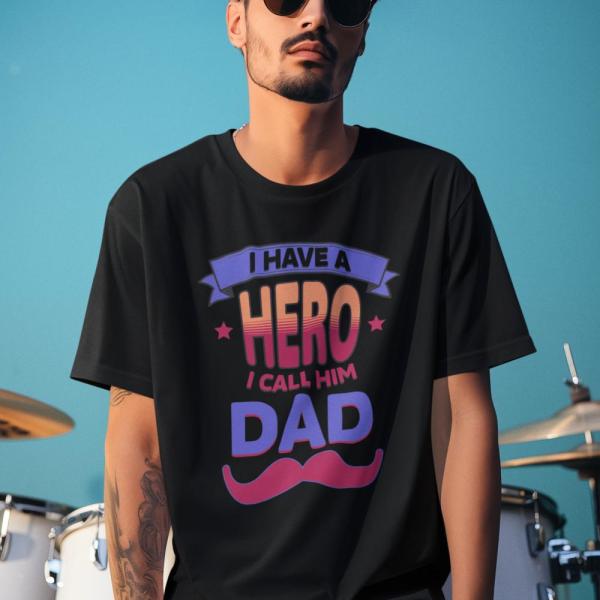 I Have a Hero, I Call Him Dad | Oversized Unisex T-Shirt