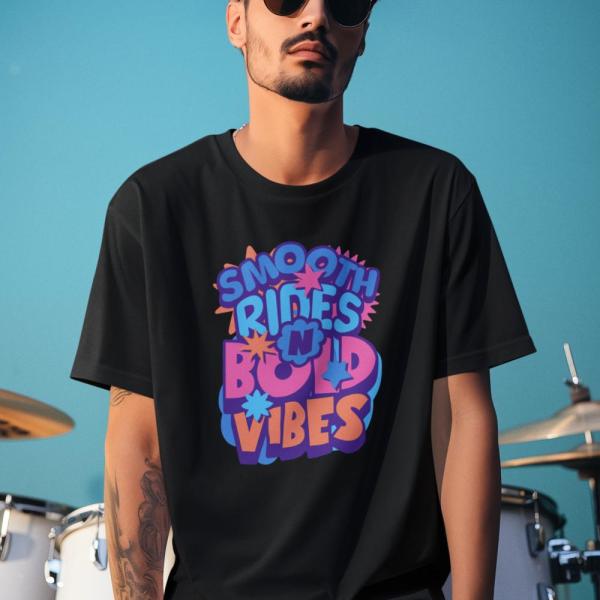 Smooth Rides n Bold Vibes | 100% Cotton Unisex T-Shirt