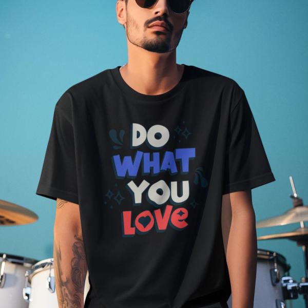 Do What You Love | 100% Cotton Oversized Unisex T-Shirt
